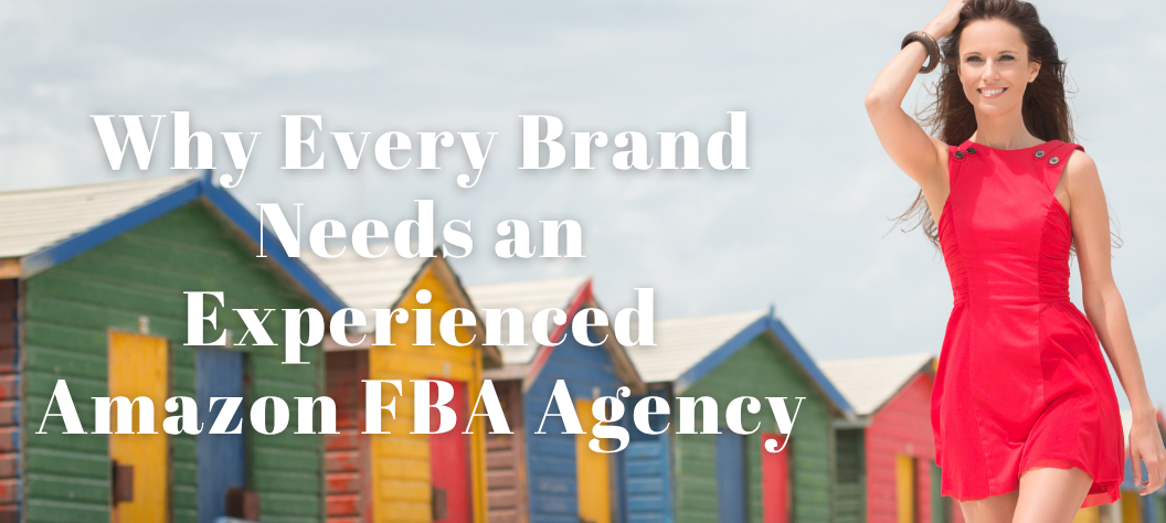 Why Every Brand Needs an Experienced Amazon FBA Agency – Hui Creative
