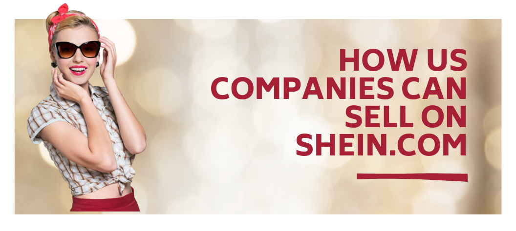 How US Companies Can Join SHEIN