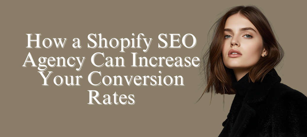 Shopify SEO agency
