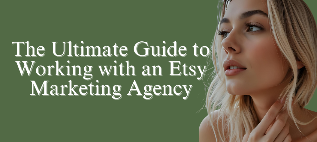 Etsy marketing agency