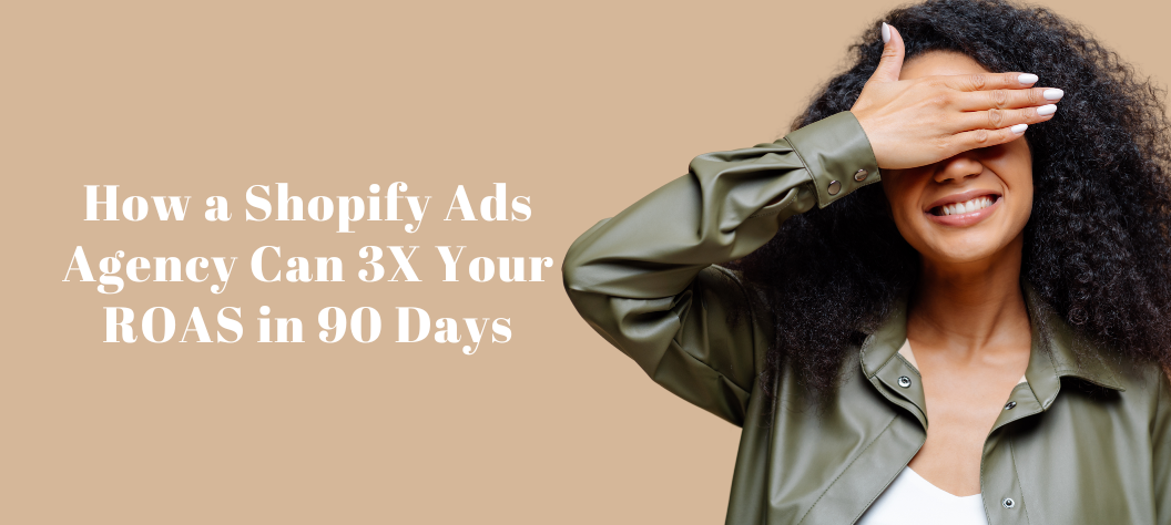Shopify ads agency