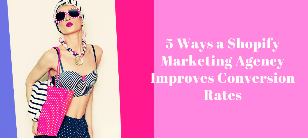 Shopify marketing agency