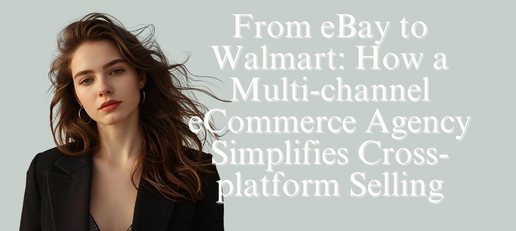 Multi-channel eCommerce agency
