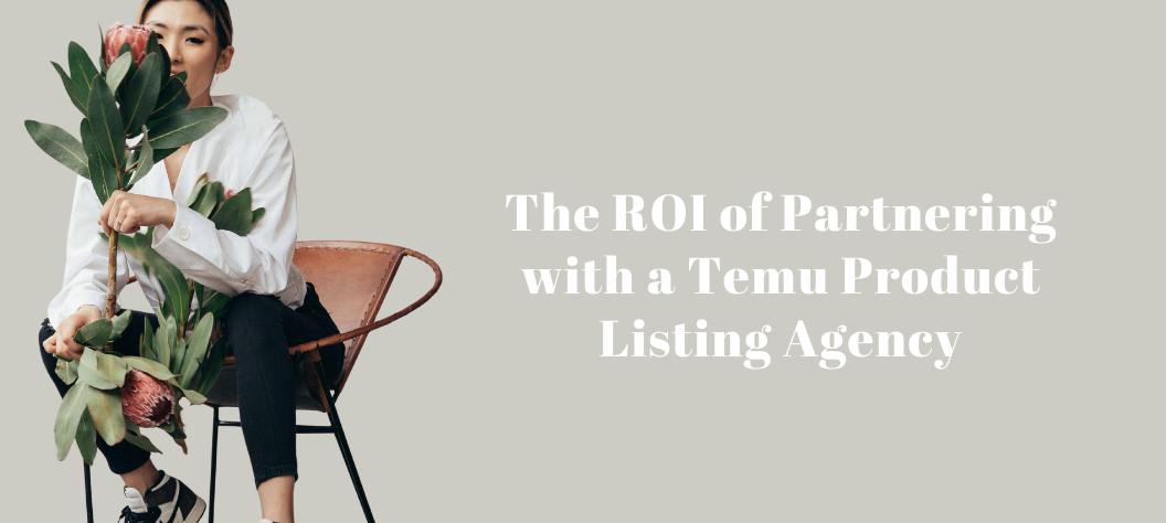 Temu product listing agency