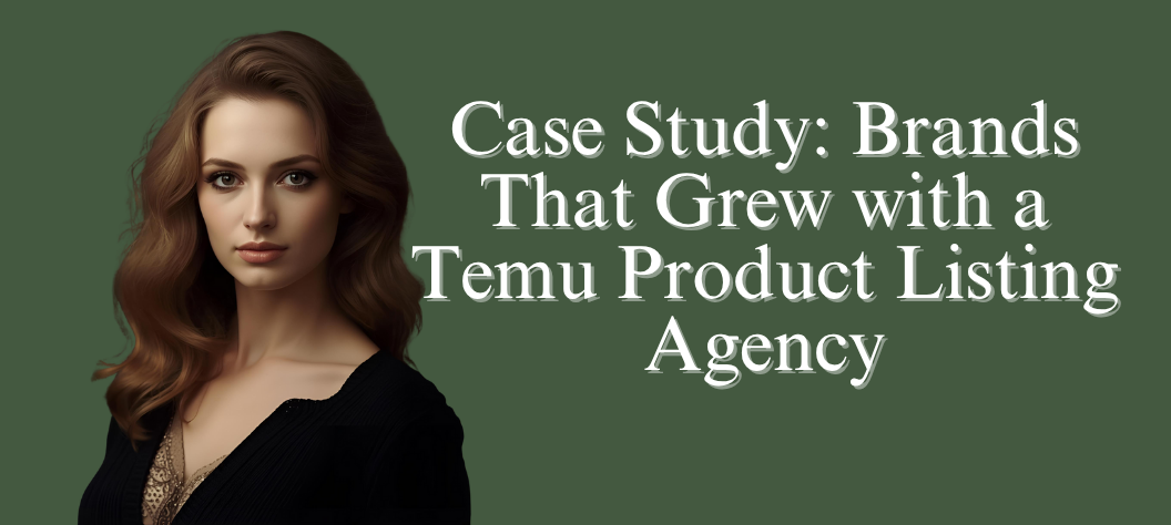 Temu product listing agency