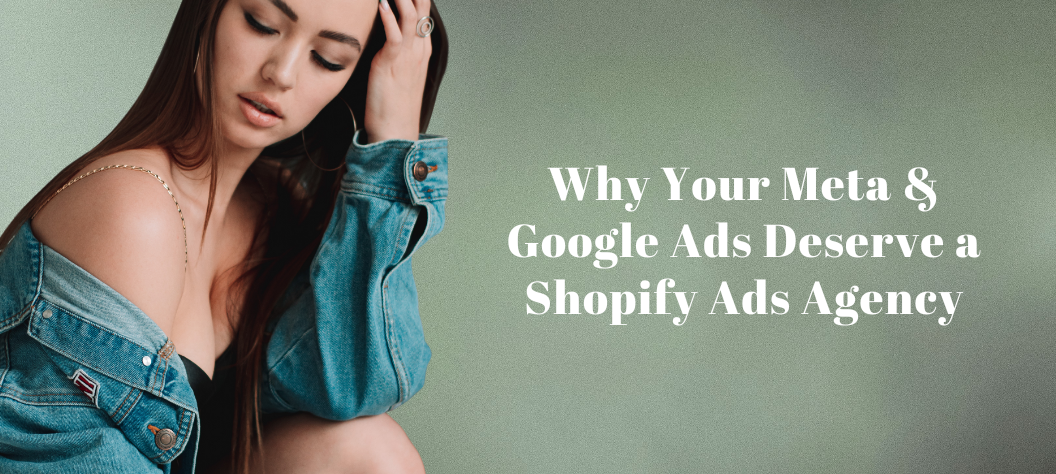 Shopify ads agency