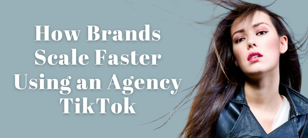 Agency TikTok 