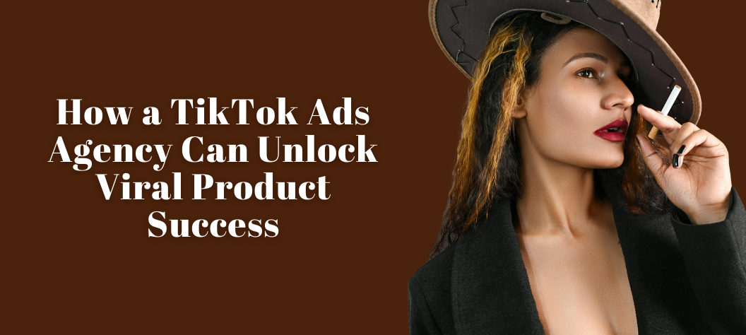 tiktok ads agency