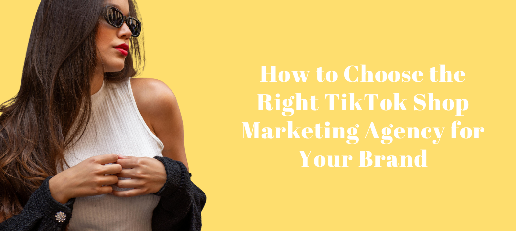 TikTok Shop marketing agency