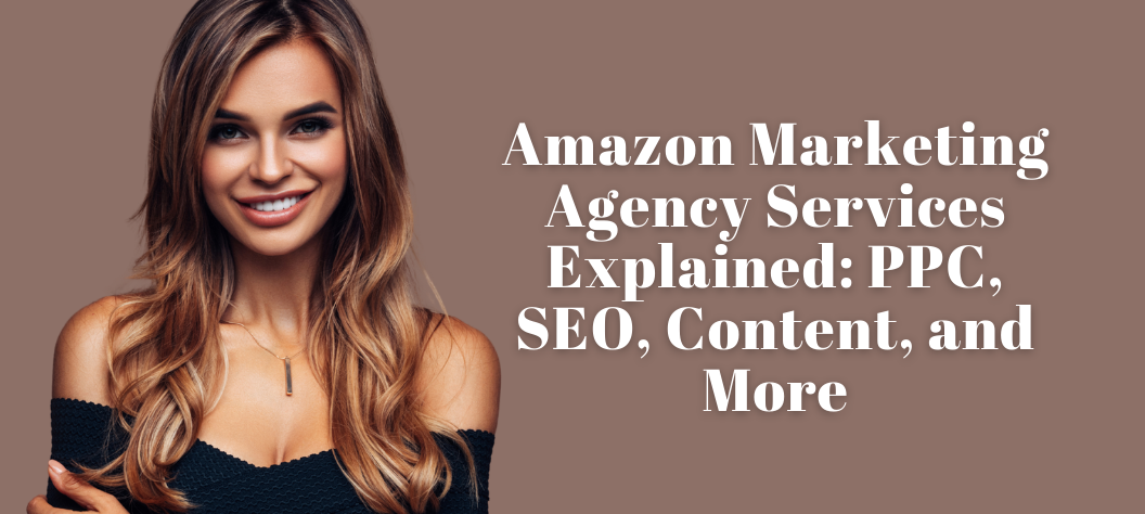 amazon marketing agency