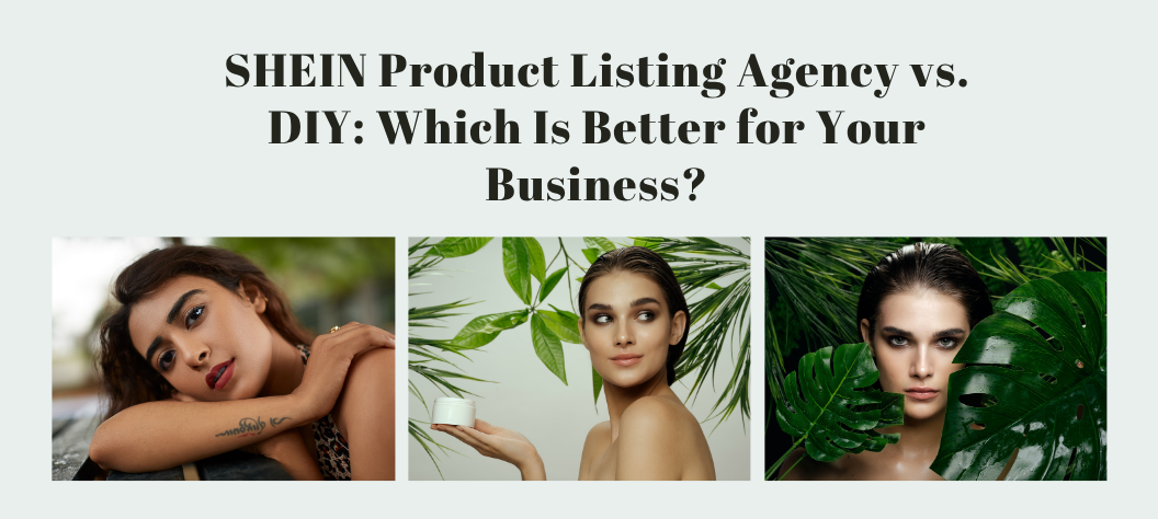 SHEIN product listing agency