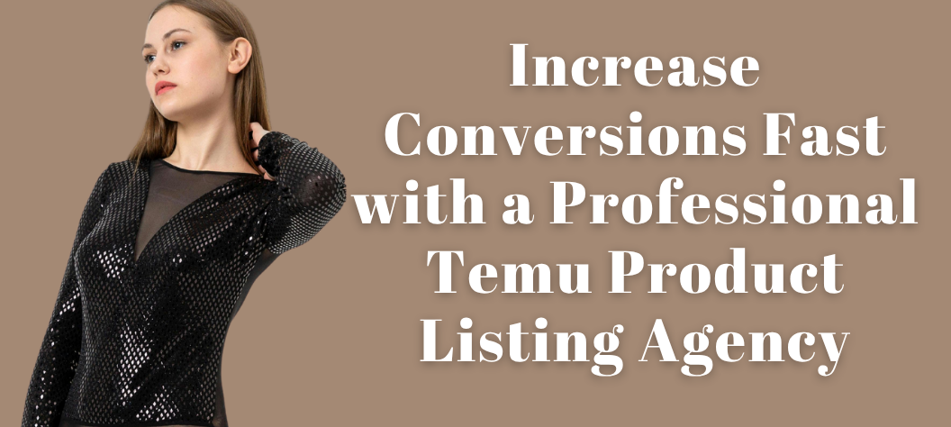 Temu Product Listing Agency