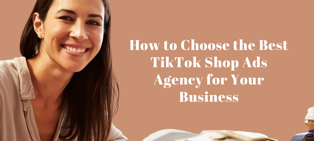 TikTok Shop ads agency