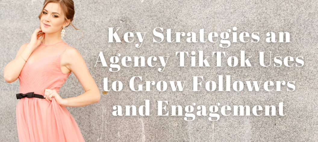 Agency TikTok 