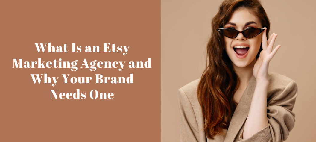Etsy marketing agency