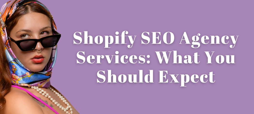 Shopify SEO Agency