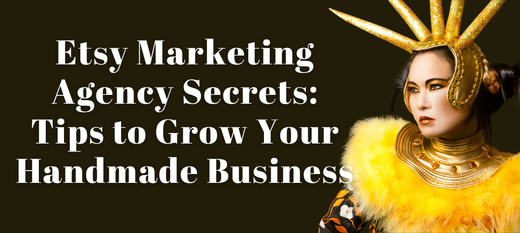 Etsy Marketing Agency
