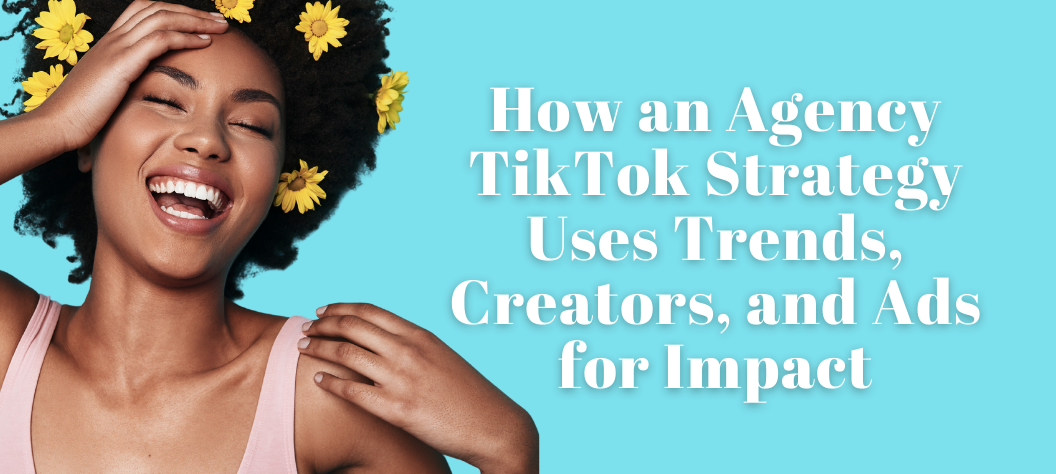 agency tiktok