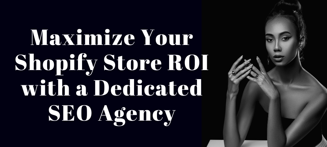 Shopify SEO Agency