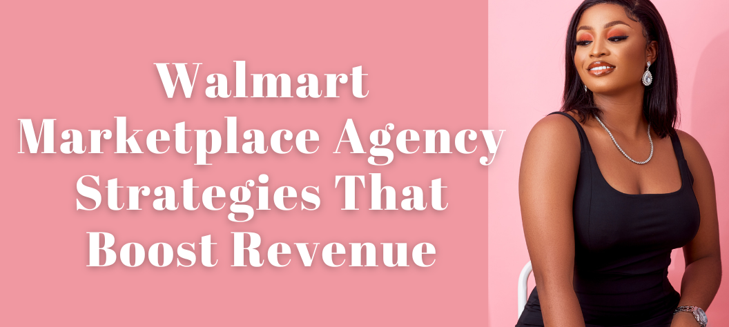 Walmart Marketplace Agency