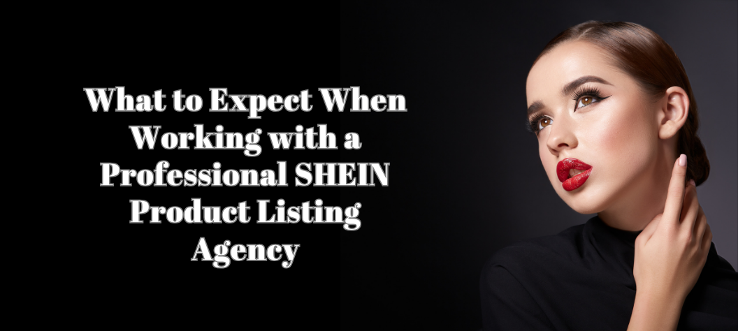 SHEIN product listing agency