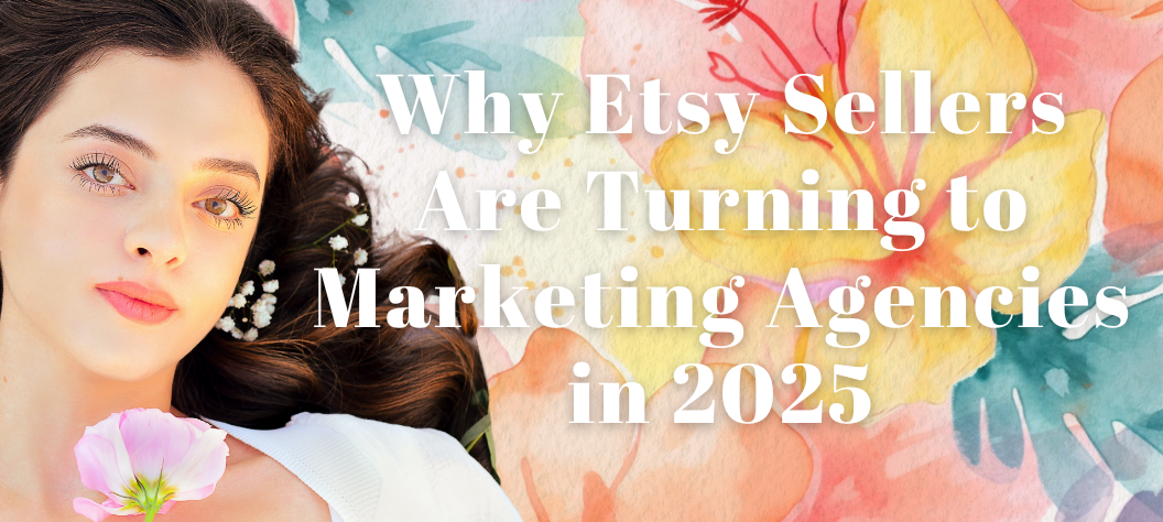 Etsy Marketing Agency