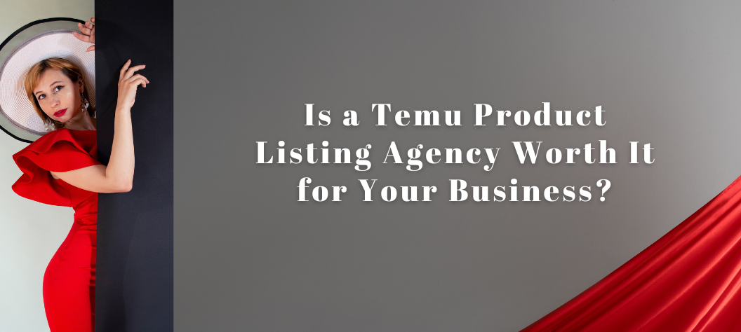 Temu product listing agency