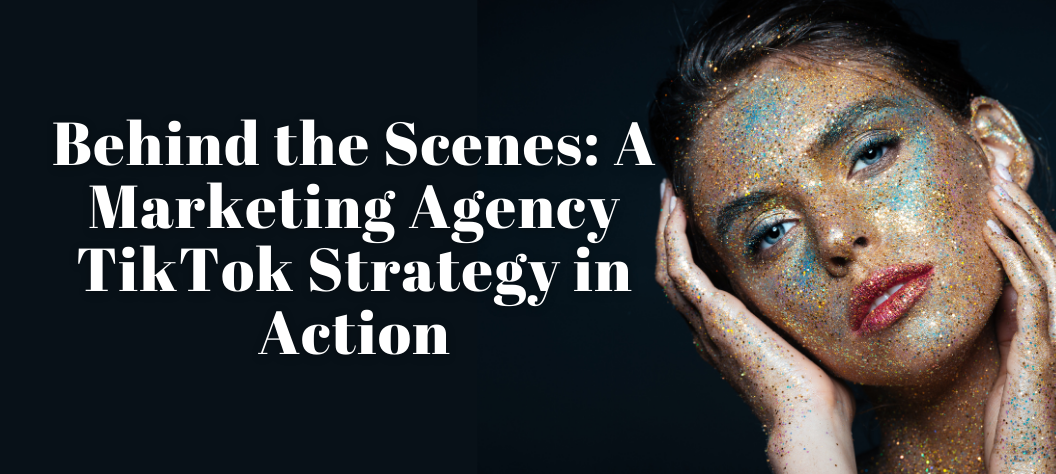 marketing agency tiktok
