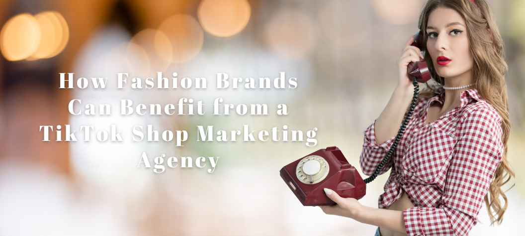 TikTok Shop marketing agency