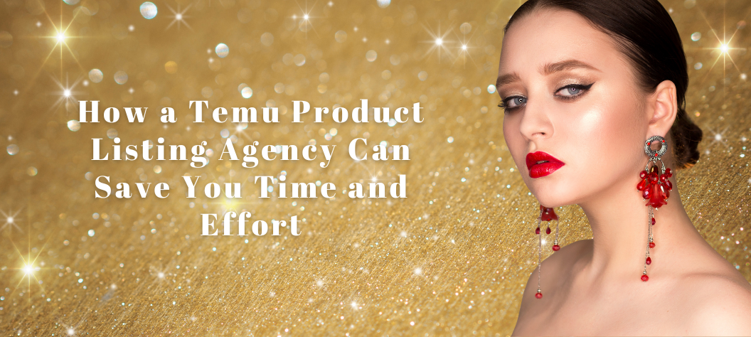 Temu product listing agency
