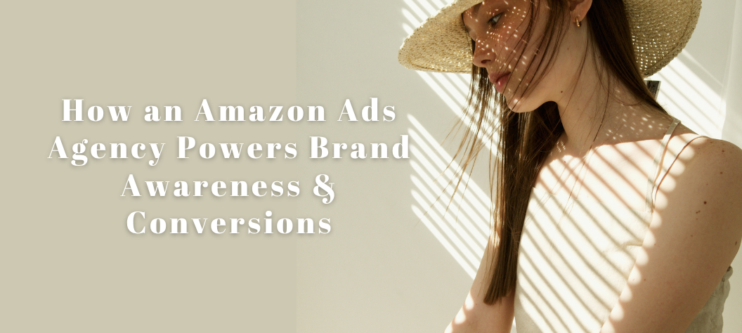 Amazon ads agency