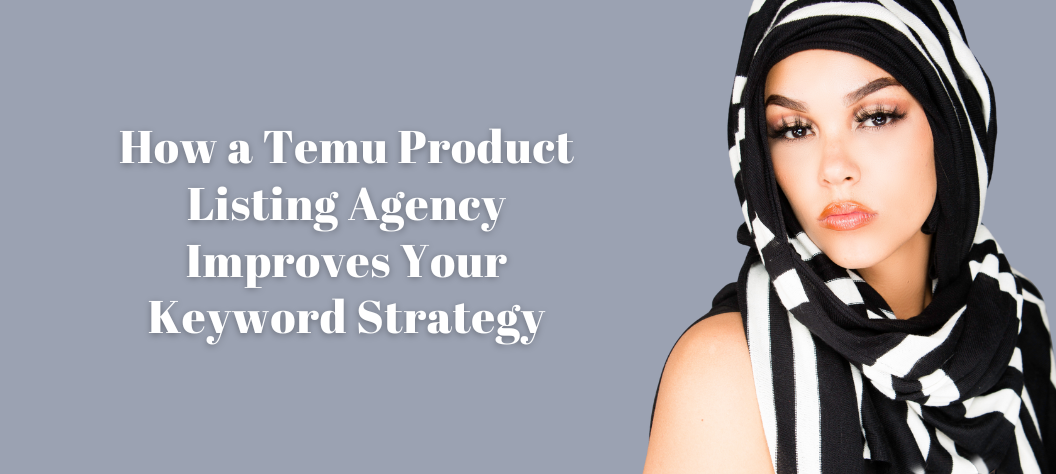 Temu product listing agency
