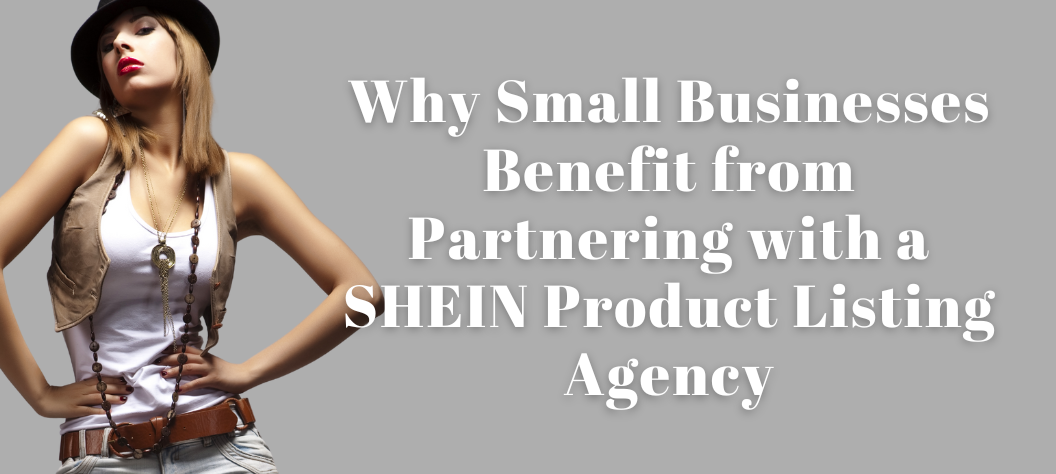 SHEIN Product Listing Agency