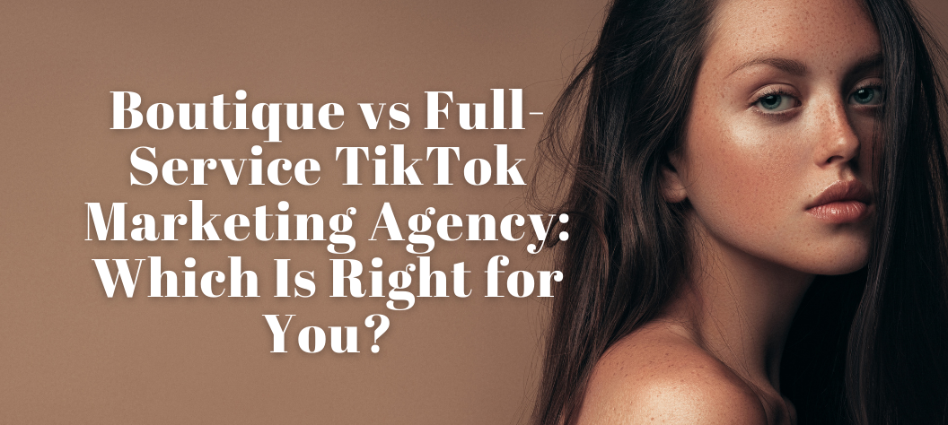 tiktok marketing agency