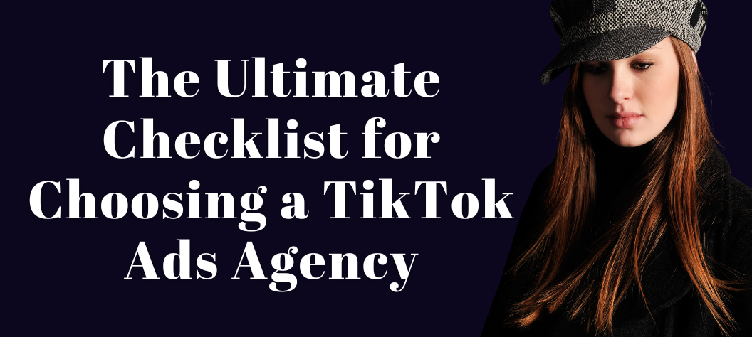 TikTok Ads Agency