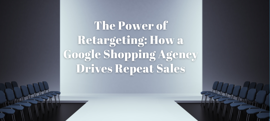 Google Shopping agency