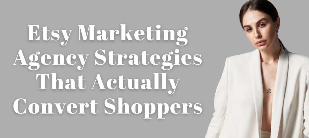 Etsy Marketing Agency