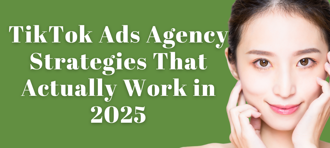 TikTok Ads Agency