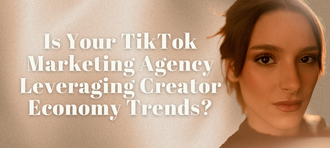 tiktok marketing agency