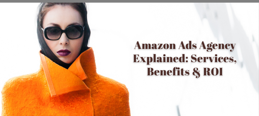Amazon ads agency