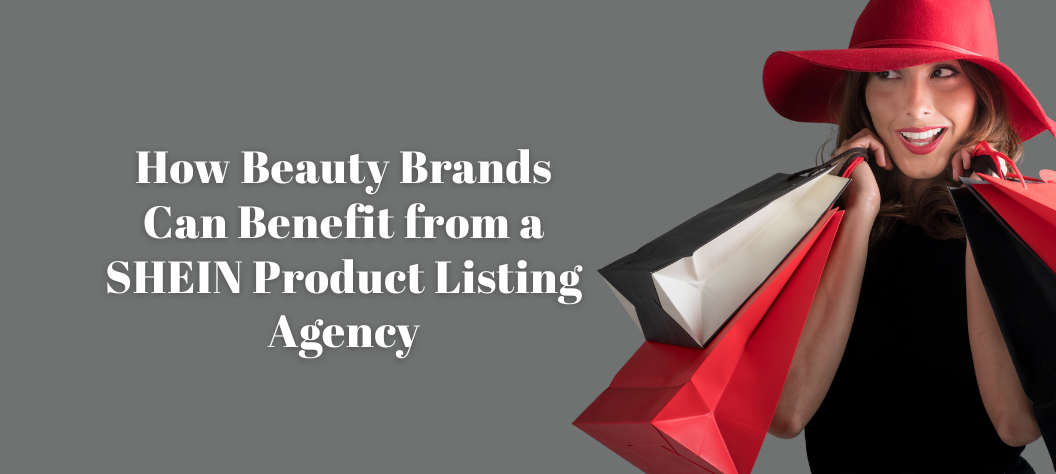 SHEIN product listing agency
