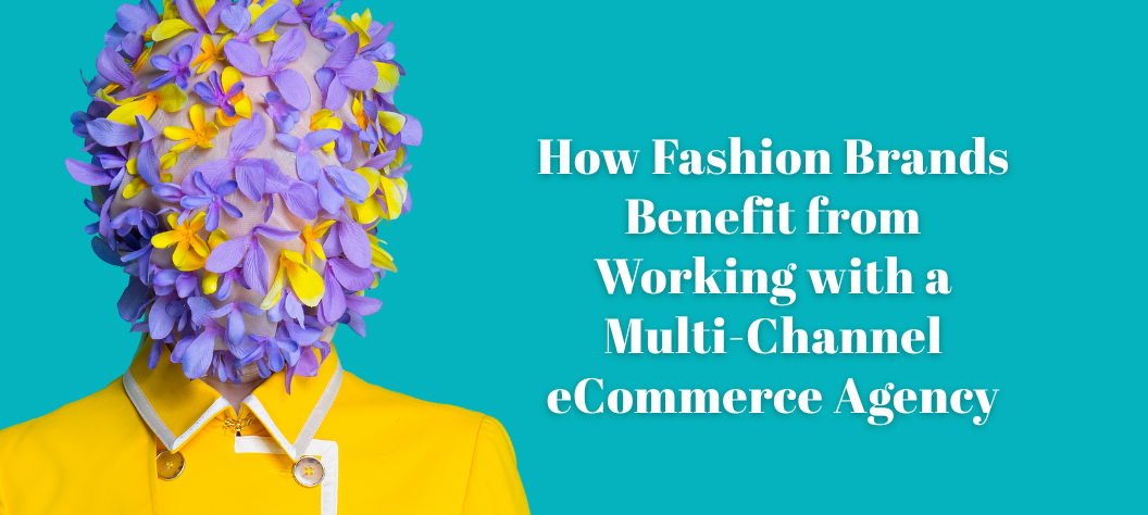 Multi-channel eCommerce agency