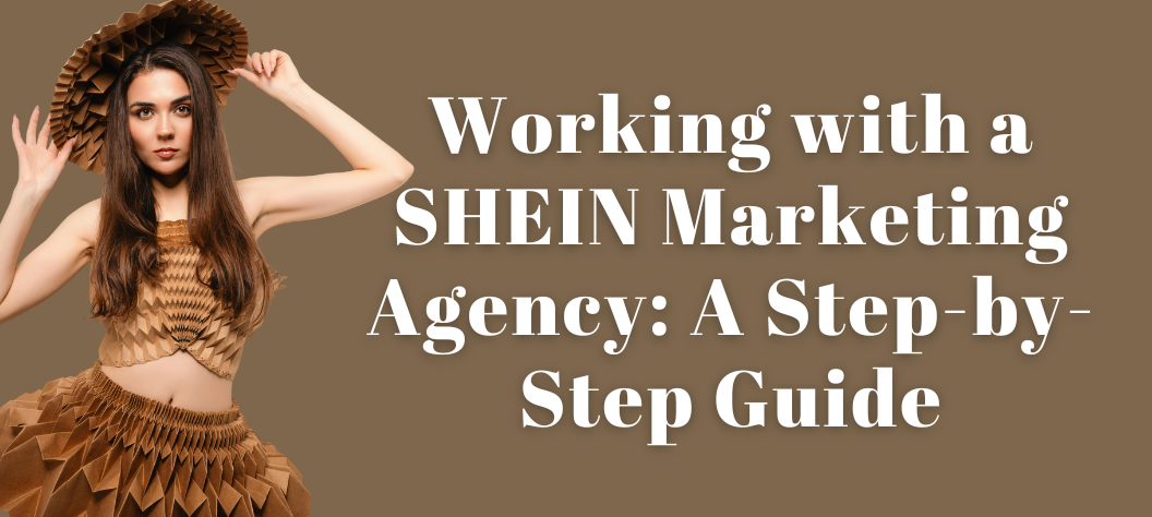 SHEIN Marketing Agency