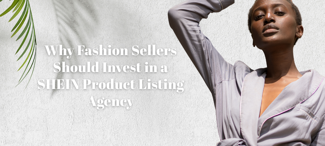 SHEIN product listing agency