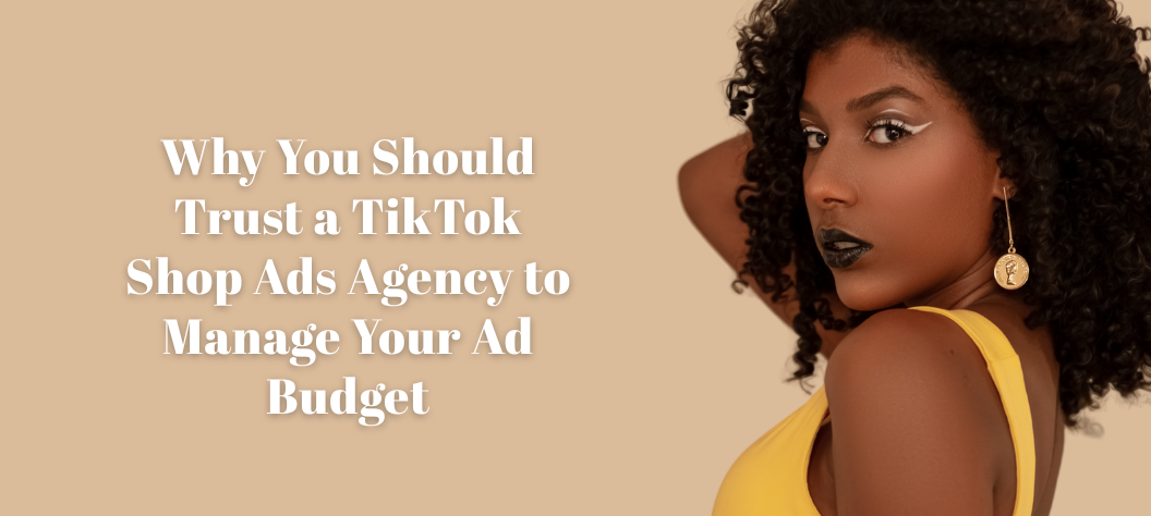 TikTok Shop ads agency