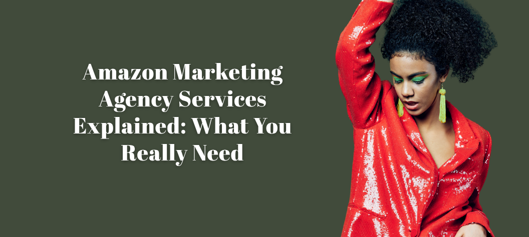 Amazon marketing agency