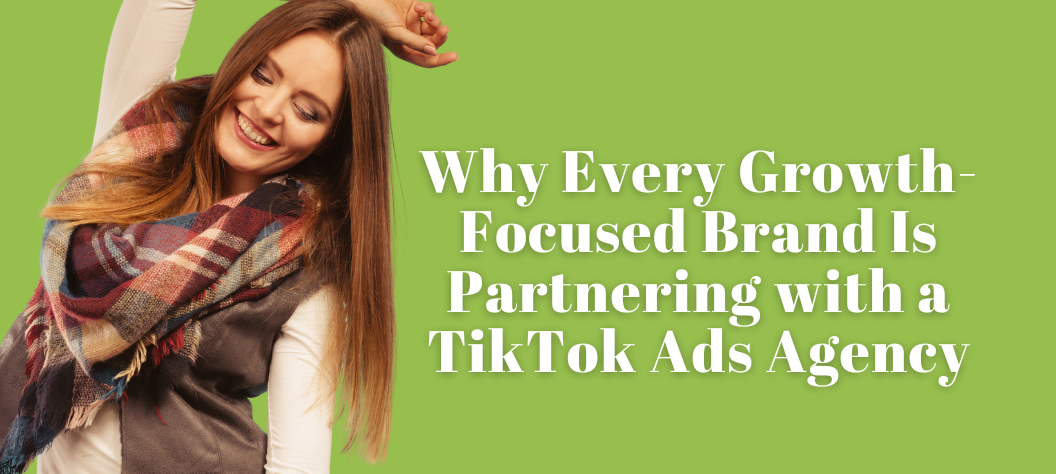 tiktok ads agency