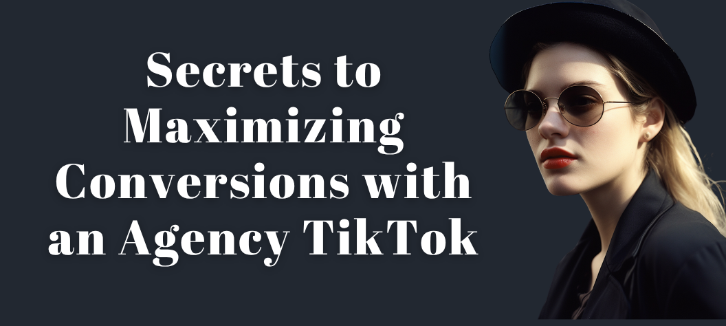 Agency TikTok 