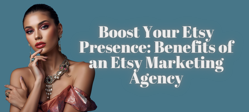 Etsy marketing agencyEtsy marketing agency