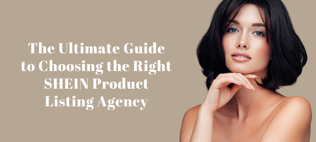 SHEIN product listing agency
